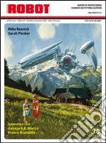 Robot. Rivista di fantascienza (2016). Vol. 78 libro