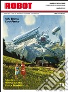 Robot. Rivista di fantascienza (2016). Vol. 78 libro