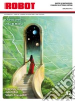 Robot. Rivista di fantascienza (2017). Vol. 82 libro