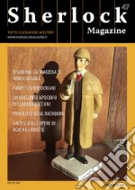 Sherlock Magazine. Tutti i luoghi del mystery. Vol. 47 libro