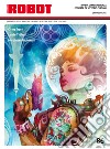 Robot. Rivista di fantascienza (2019). Vol. 86 libro