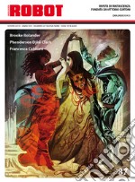 Robot. Rivista di fantascienza (2019). Vol. 87 libro