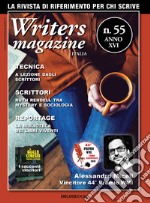 Writers Magazine Italia. Vol. 55 libro