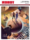 Robot. Rivista di fantascienza (2020). Vol. 91 libro