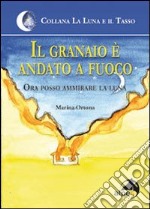 Il granaio è andato a fuoco. Ora posso ammirare la luna libro