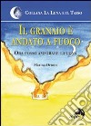 Il granaio è andato a fuoco. Ora posso ammirare la luna libro