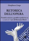 La retorica dell'opera. Pluralità critiche e giuridico-politiche su La morte di Virgilio di Hermann Broch libro