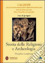 Storia delle religioni e archeologia. Discipline a confronto libro