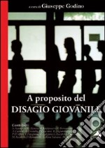 A proposito del disagio giovanile