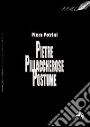 Pietre pillaccherose postume libro