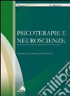 Psicoterapie e neuroscienze libro