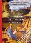 La strada nel deserto. Esegesi simbolica e Bibbia libro