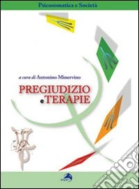 Pregiudizio e terapie