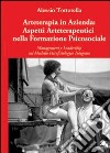 Arteterapia in azienda. Aspetti arteterapeutici nella formazione psicosociale. Management e leadership nel modello psicofisiologico integrato libro