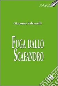 Fuga dallo scafandro