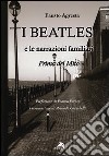 I Beatles e le narrazioni familiari. Prima del mito libro