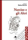 Narciso e gli altri libro