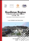 Kurdistan region. Il distretto industriale e logistico di Erbil-Kr. Analisi di fattibilità e valutazione dell'impatto socio-economico locale libro