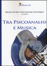 Tra psicoanalisi e musica libro