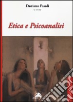 Etica e psicoanalisi libro