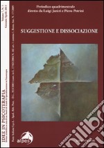 Idee in psicoterapia. Vol. 7: Suggestione e dissociazione libro