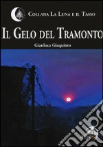 Il gelo del tramonto libro