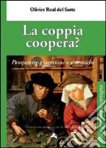 La coppia coopera? Prospettive piagetiane e sistemiche libro