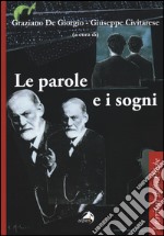 Le parole e i sogni libro