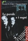 Le parole e i sogni libro