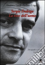 Sergio Endrigo. La voce dell'uomo libro