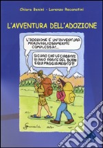 L'avventura dell'adozione libro