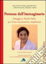 Potenza dell'immaginario. Omaggio a Nicole Fabre per il suo novantesimo libro