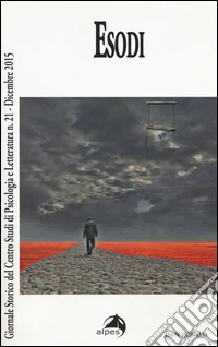 Giornale storico del centro studi di psicologia e letteratura. Vol. 21: Esodi libro