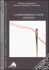 Idee in psicoterapia. Vol. 7: La psicoterapia e i suoi contesti libro