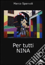 Per tutti Nina libro