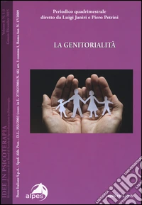 Idee in psicoterapia. Vol. 8: La genitorialità libro