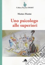 Uno psicologo alle superiori libro usato