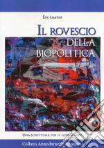 Il rovescio della biopolitica. Una scrittura per il godimento