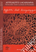 Attualità lacaniana. Rivista della Scuola Lacaniana di Psicoanalisi