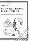 L'inconscio cristiano di Sigmund Freud libro