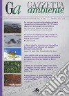 Gazzetta ambiente. Rivista sull'ambiente e il territorio (2017). Vol. 3 libro