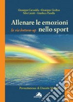 Allenare le emozioni nello sport. La via bottom-up libro