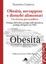 obesità, sovrappeso e disturbi alimentari