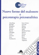 Nuove forme del malessere e psicoterapia psicoanalitica. Giornate SIEFPP libro