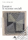 Lacan e le scienze sociali libro