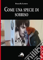 Come una specie di sorriso libro