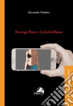 Revenge porn e cyberbullismo libro