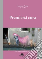 Prendersi cura libro