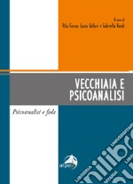 Vecchiaia e psicoanalisi