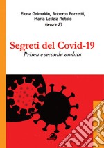 Verità e segreti del Covid-19. Le ondate della pandemia libro